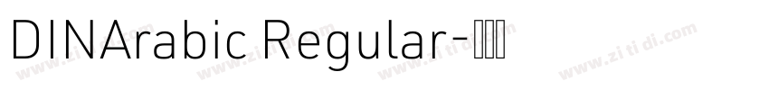 DINArabic Regular字体转换